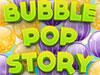 play Bubble Pop Story