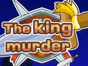 play The King Murder