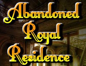 2Rule Abandoned Royal Residence Escape