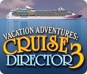 play Vacation Adventures: Cruise Director 3