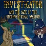 play Investigator And The Case Of The Unconventional Weapon