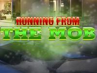 play Running From The Mob