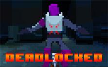 play Deadlocked