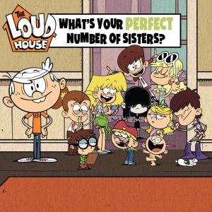 play Loud House: What’S Your Perfect Number Of Sisters? Quiz