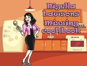 play Nigella Lawson Missing Cookbook