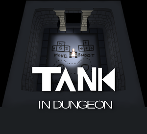 play Tank In Dungeon