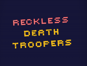 play Reckless Death Troopers