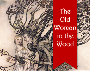 play The Old Woman In The Wood