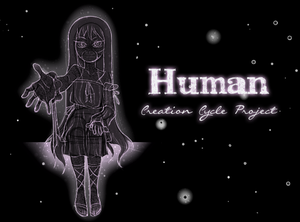 play Creation Cycle Project: Human