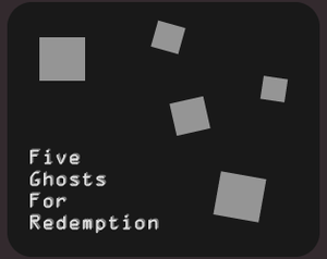 play Five Ghosts For Redemption