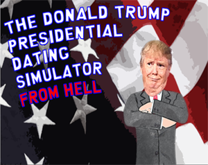 play The Donald Trump Dating Simulator From Hell