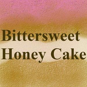 play Bittersweet Honey Cake