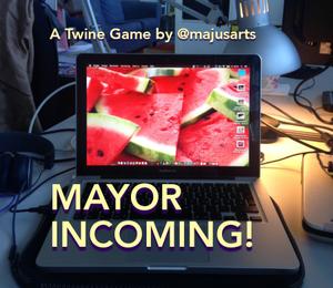 play Mayor Incoming