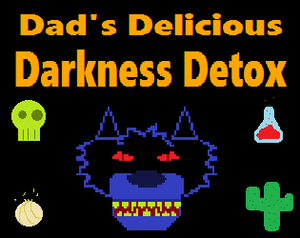 play Dad'S Delicious Darkness Detox