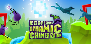 play Eggplant'S Dynamic Chimerization