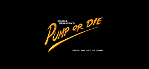 play Arnold Stallone'S Pump Or Die