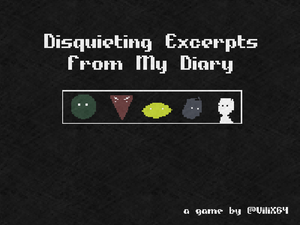 play Disquieting Excerpts From My Diary