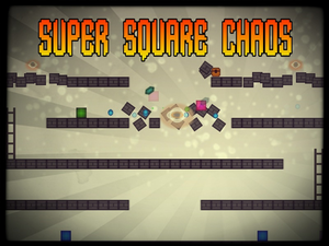 Super Square Chaos