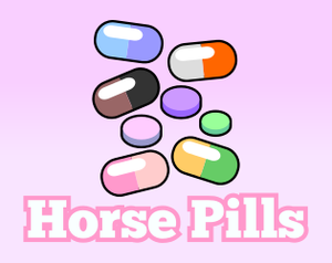 play Horse Pills