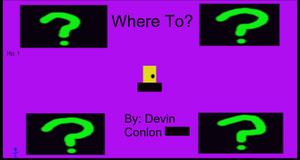play Where To?