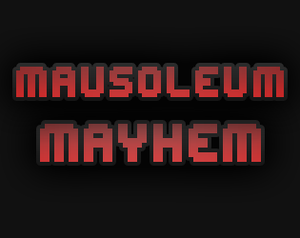 play Mausoleum Mayhem