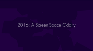 play 2016: A Screen-Space Oddity