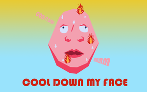 play Cool Down My Face