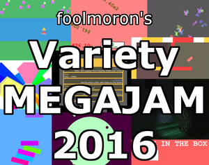 play Foolmoron'S Variety Megajam 2016!