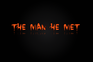 play The Man He Met