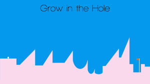 Grow In The Hole