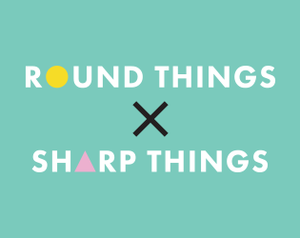 play Round Things X Sharp Things