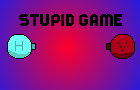 play Stupid Game