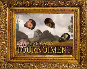 play Namaspamus Tournoiment