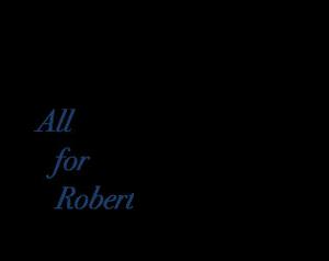 play All For Robert