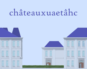 play Châteauxuaetâhc