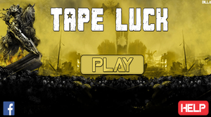 play Tape Luck