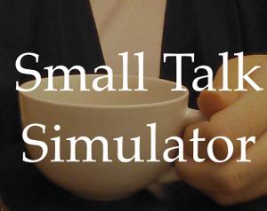 play Small Talk Simulator