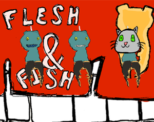 play Flesh & Fish