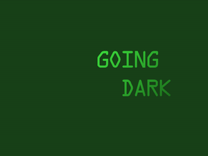 play Going Dark