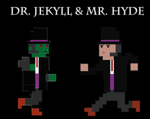 Dr. Jekyll & Mr. Hyde