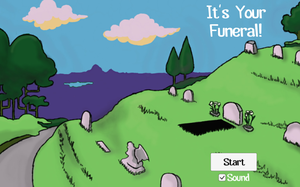 play It'S Your Funeral!