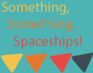 play Something, Something, Spacegame