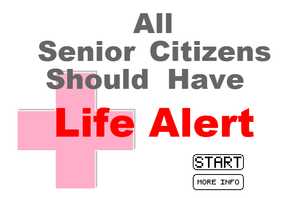 All Senior Citizens Should Have Life Alert