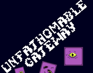 play Unfathomable Gateway