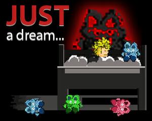 play Just A Dream...