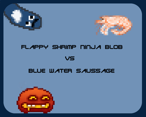 play Flappy Shrimp Ninja Blob Vs Blue Water Saussage !
