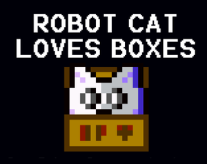 Robot Cat Loves Boxes