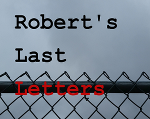 play Robert'S Last Letters