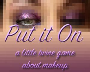 play Put It On