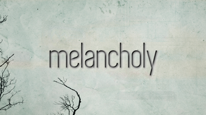 play Melancholy